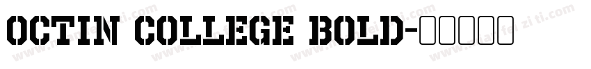Octin College BOLD字体转换